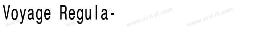 Voyage Regula字体转换
